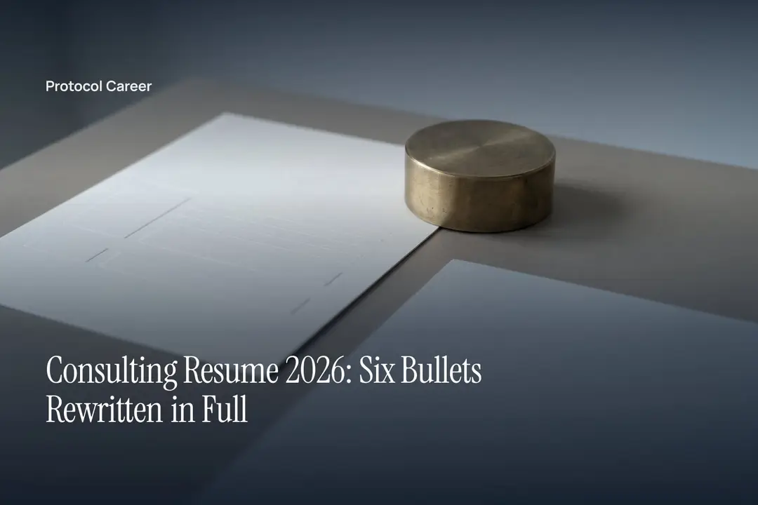 A blank debossed paper sheet and a brass paperweight sit on a neutral gray surface in soft light. Title: “Consulting Resume 2026: Six Bullets Rewritten in Full”, over the Protocol Career wordmark.