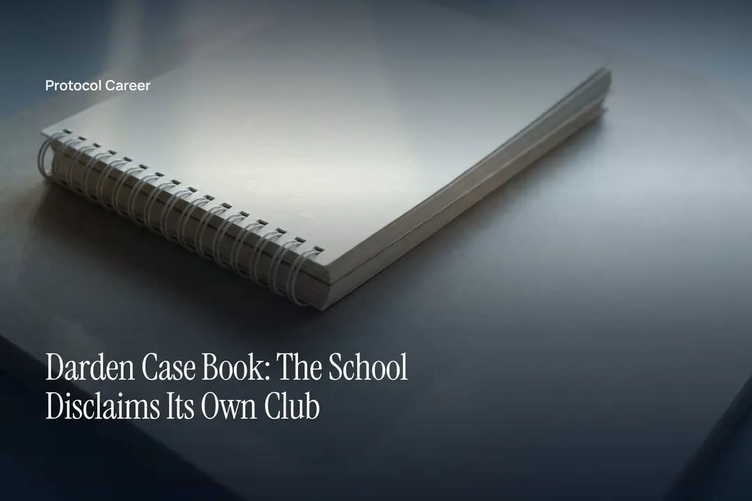 A thick comb-bound booklet rests on a smooth gray surface under soft directional light. Title: “Darden Case Book: The School Disclaims Its Own Club”, over the Protocol Career wordmark.