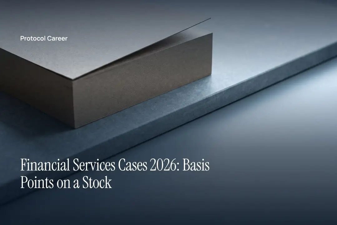 A thick stack of unprinted grey paper with a thin separated slip on a neutral stone surface. Title: “Financial Services Cases 2026: Basis Points on a Stock”, over the Protocol Career wordmark.