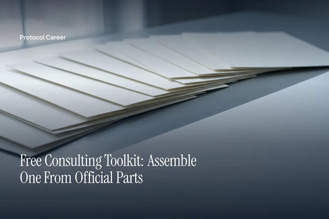 Eleven blank cream paper sheets neatly arranged in a fan on a smooth grey surface. Title: “Free Consulting Toolkit: Assemble One From Official Parts”, over the Protocol Career wordmark.