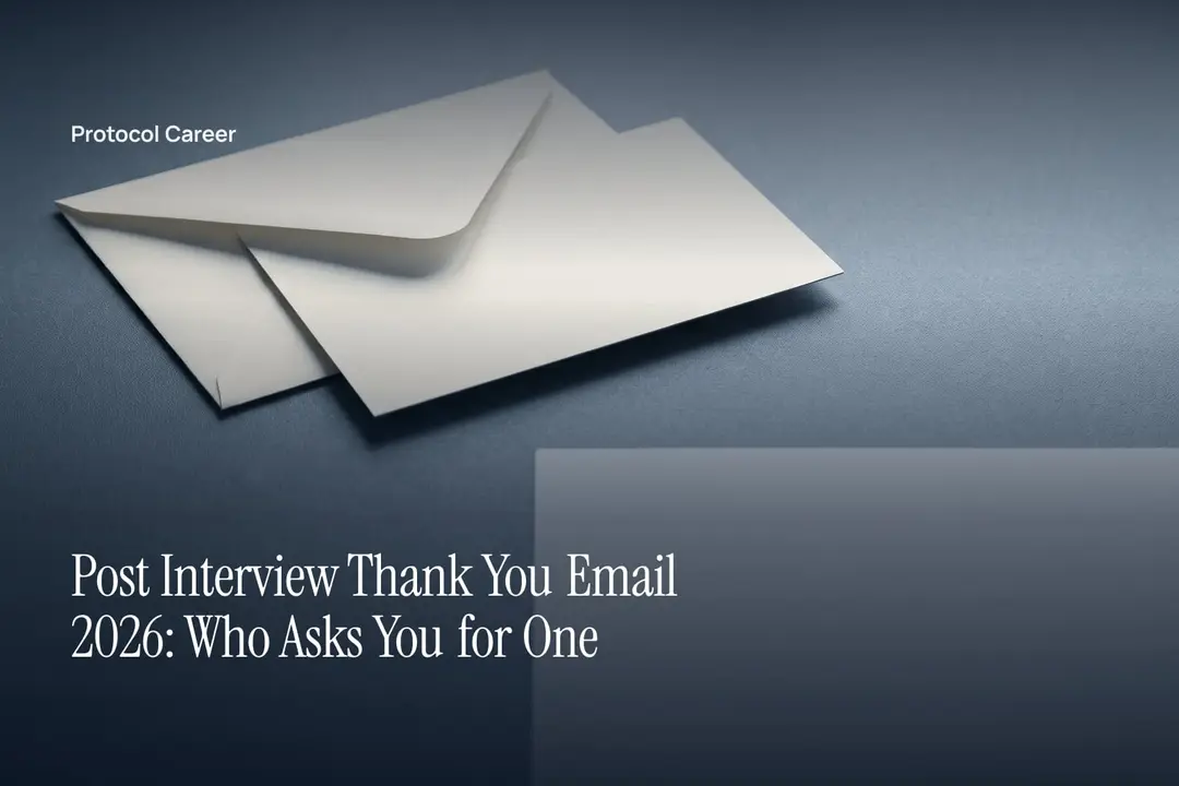 A blank cream correspondence card and unsealed envelope lie under soft light on a gray slate surface. Title: “Post Interview Thank You Email 2026: Who Asks You for One”, over the Protocol Career wordmark.