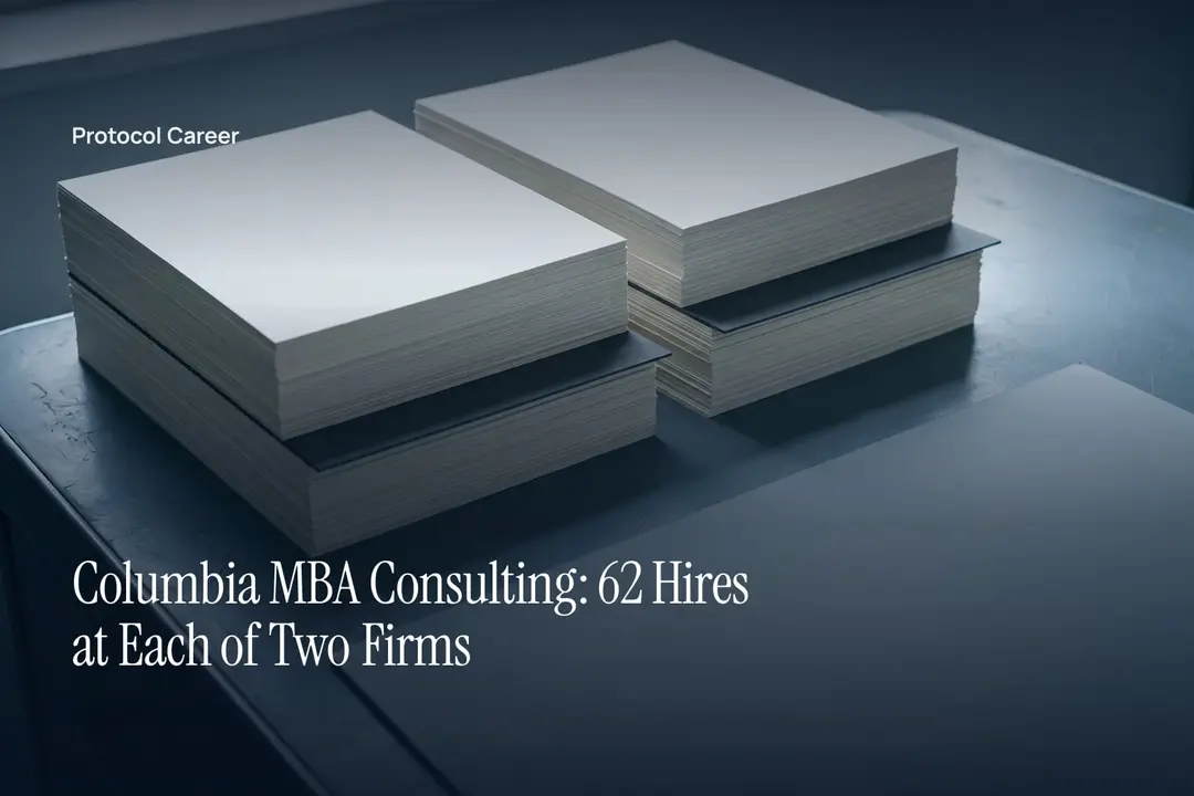 Two equal-height paper stacks partitioned unevenly by dark slips, resting on a smooth grey surface. Title: “Columbia MBA Consulting: 62 Hires at Each of Two Firms”, over the Protocol Career wordmark.